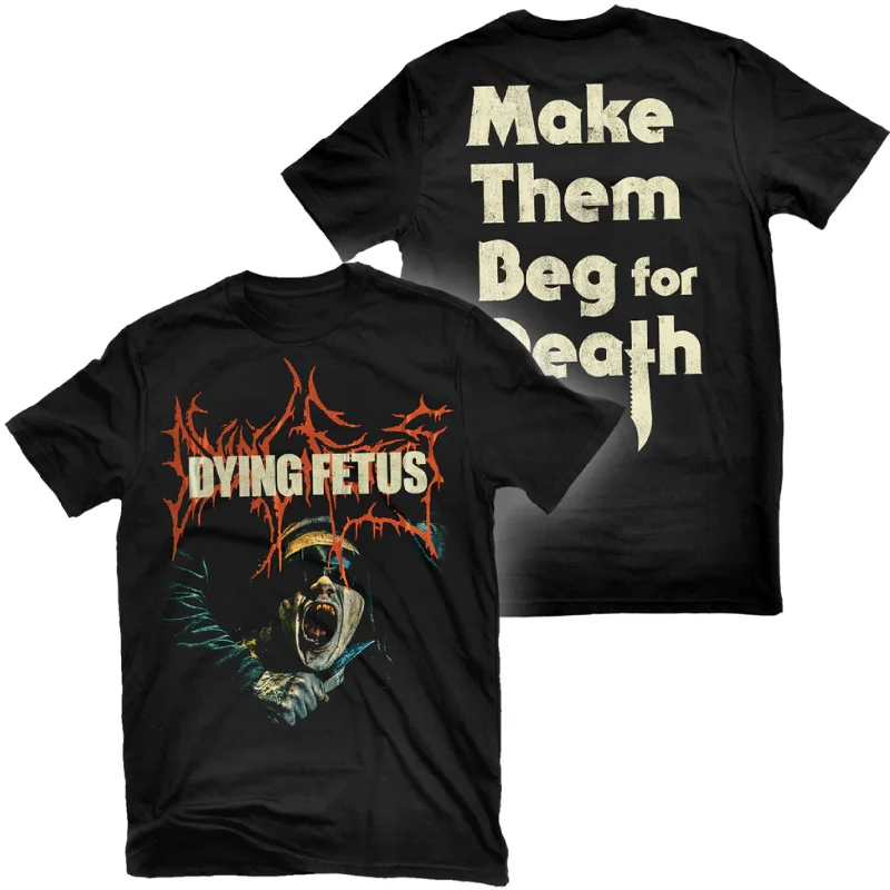 High Street Series Dying Fetus "Make Them Beg For Death" T-Shirt